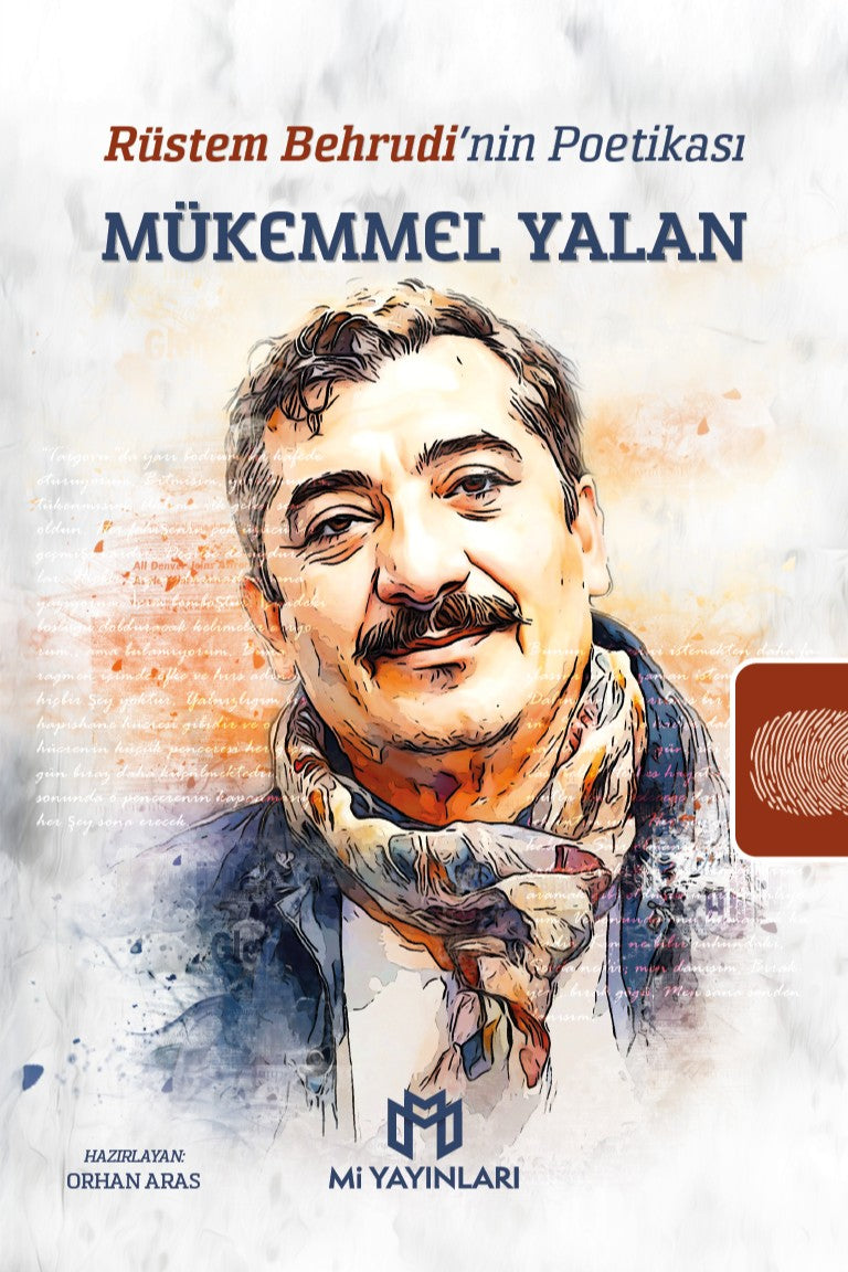 Rüstem Behrudi'nin Poetikası - Mükemmel Yalan - Orhan Aras kitap kapağı