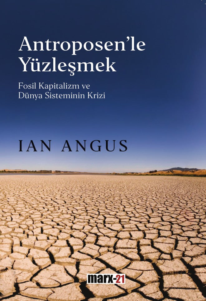 Antroposen'le Yüzleşmek - Ian Angus kitap kapağı