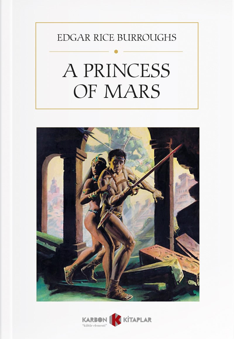 A Princess of Mars - Edgar Rice Burroughs kitap kapağı