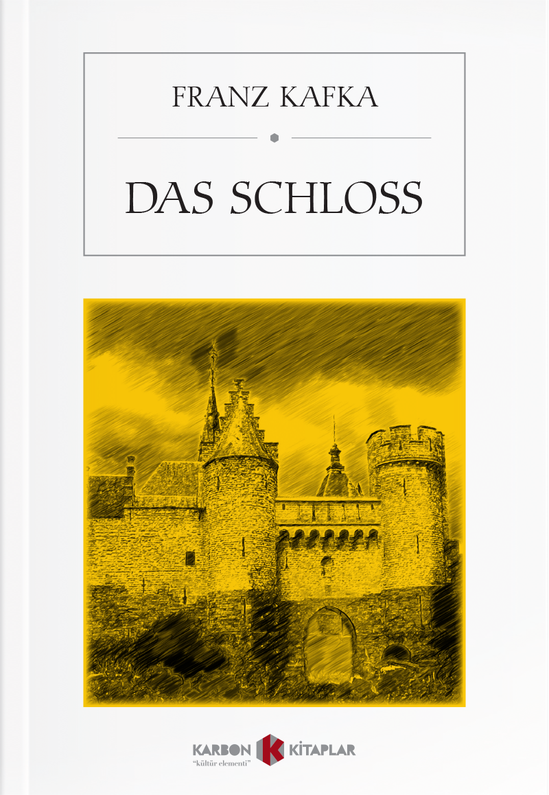 Das Schloss - Franz Kafka kitap kapağı