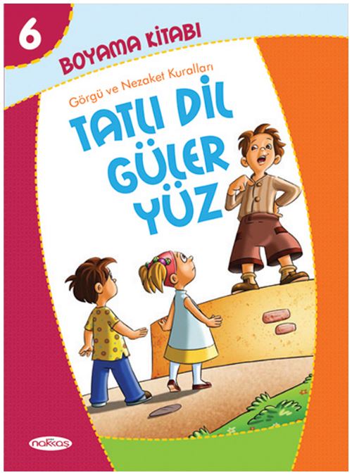 Boyama Kitabı 6 / Tatlı Dil Güler Yüz - Kolektif kitap kapağı