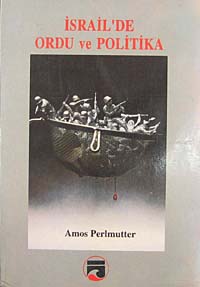 İsrail'de Ordu ve Politika / 40-E-2 - Amos Perlmutter kitap kapağı