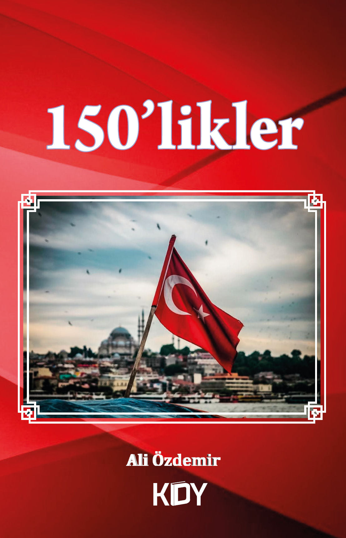 150'likler - Ali Özdemir kitap kapağı