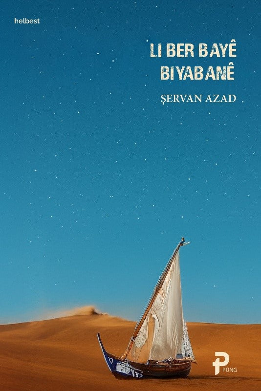 Li Ber Bayê Biyabanê - Şervan Azad kitap kapağı