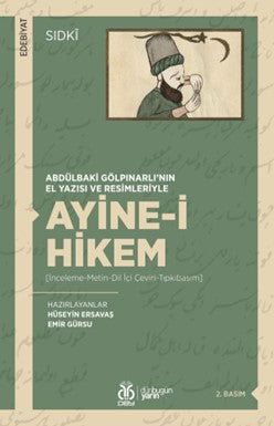 Abdülbaki Gölpınarlı'nın El Yazısı ve Resimleriyle Ayine-i Hikem (İnceleme-Metin-Dil İçi Çeviri-Tıpkıbasım) - Sıdki kitap kapağı