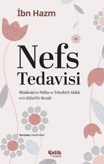 Nefs Tedavisi Müdavatün Nüfus ve Tehzibül Ahlak vez Zühd fir Rezail - İbn Hazm kitap kapağı