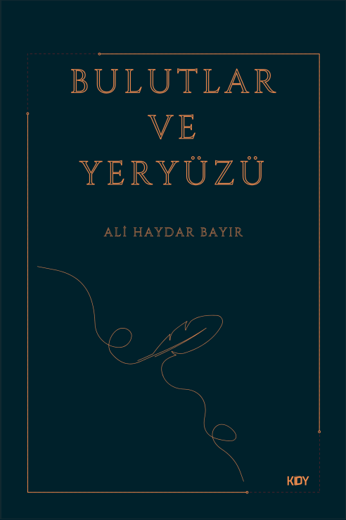 Bulutlar ve Yeryüzü - Ali Haydar Bayır kitap kapağı