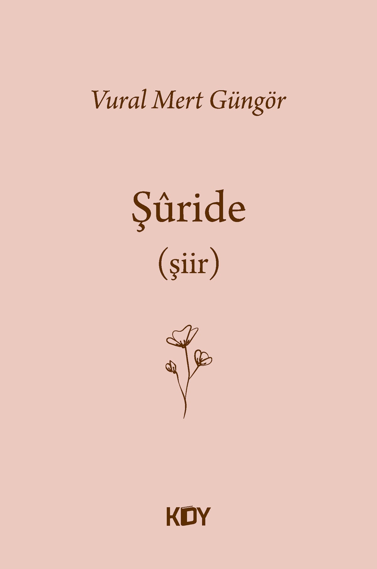 Şuride - Vural Mert Güngör kitap kapağı