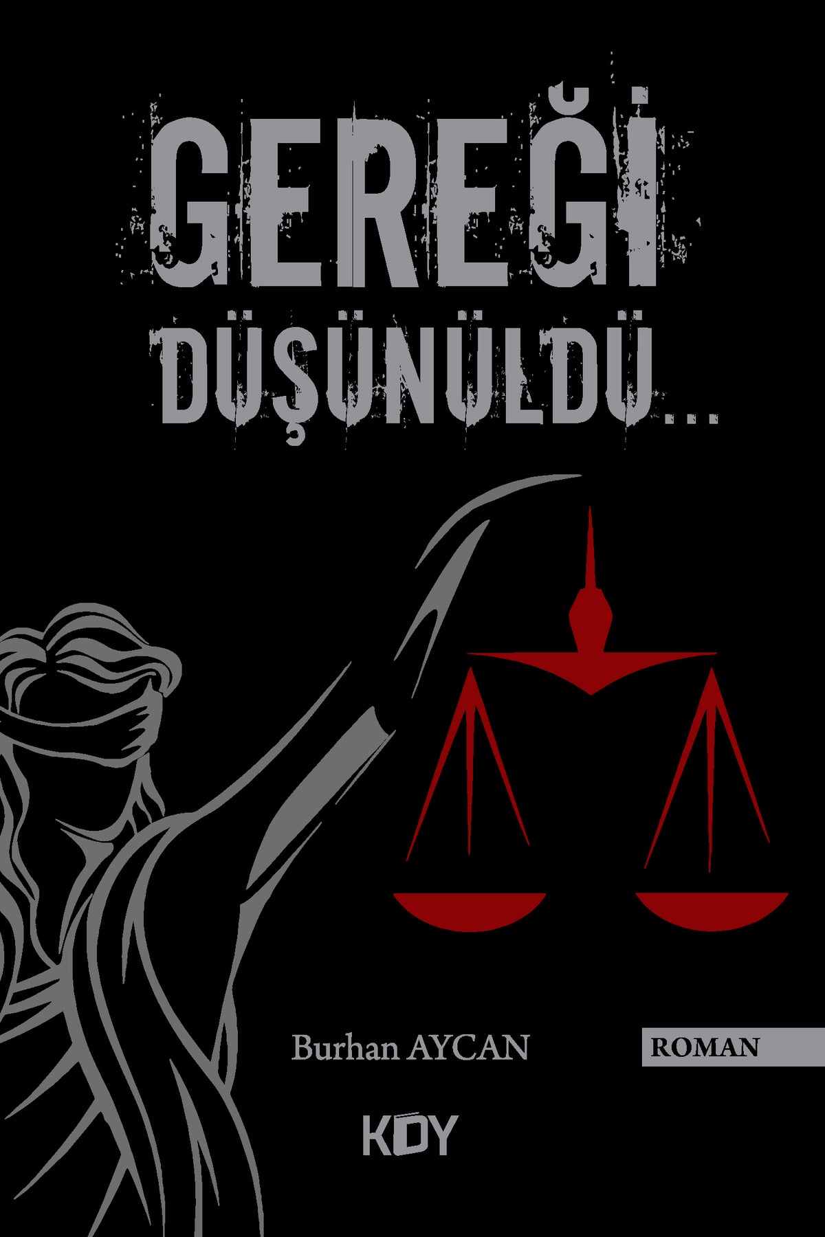 Gereği Düşünüldü - Burhan Aycan kitap kapağı