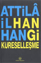 Hangi Küreselleşme - Attila İlhan kitap kapağı