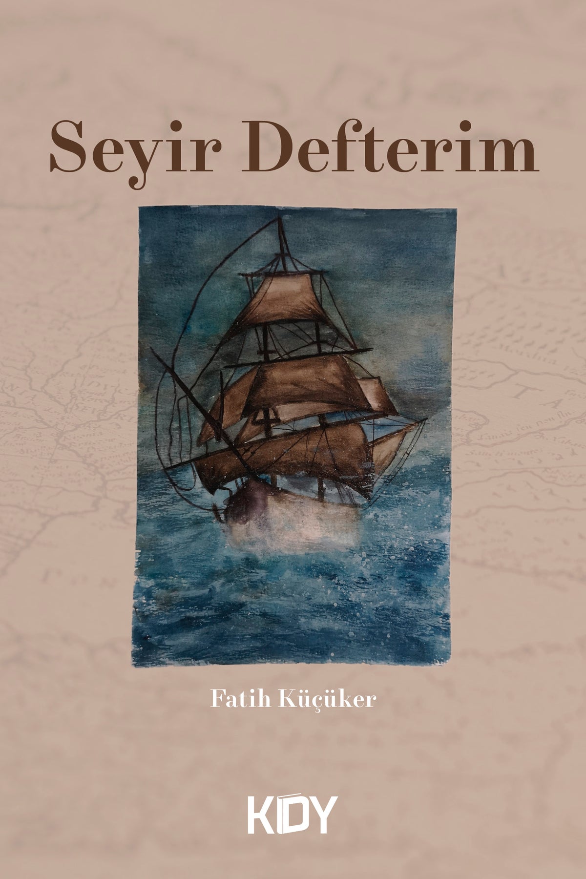 Seyir Defterim - Fatih Küçüker kitap kapağı