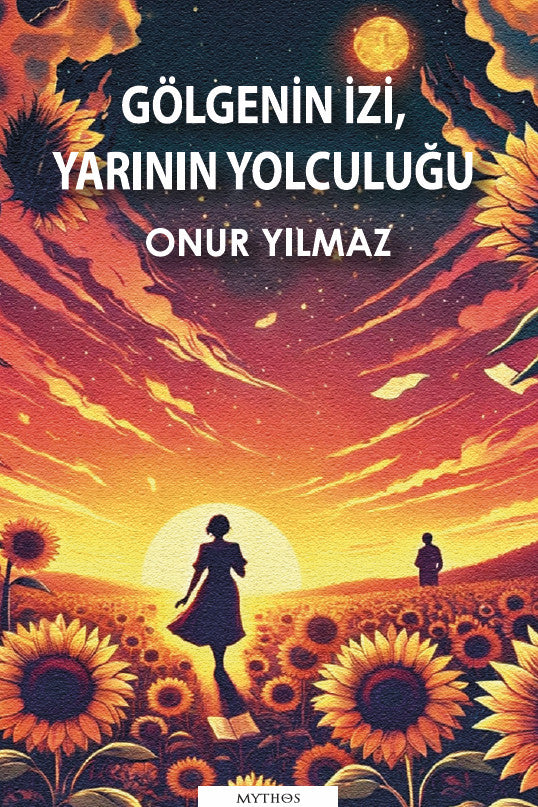 Gölgenin İzi, Yarının Yolculuğu - Onur Yılmaz kitap kapağı