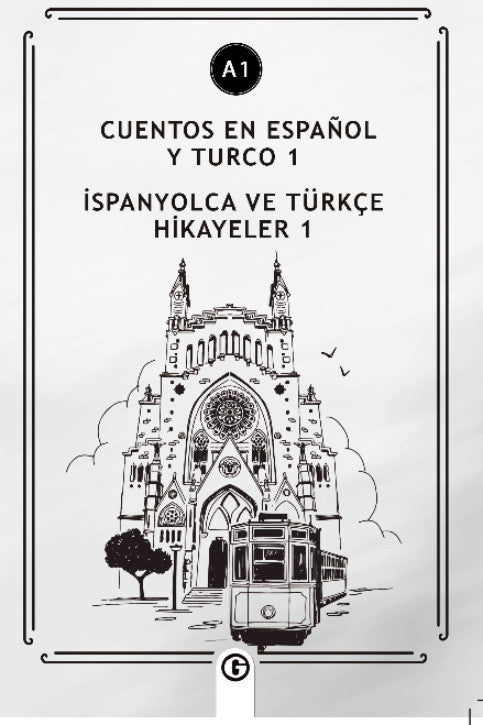 Cuentos En Español y Turco 1 (a1) İspanyolca ve Türkçe Hikayeler 1 (a1) - Kolektif kitap kapağı