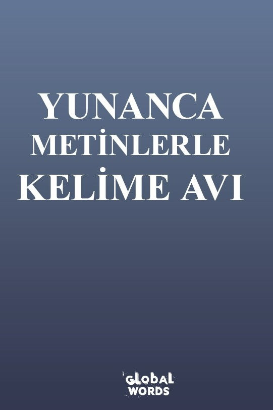 Yunanca Metinlerle Kelime Avı - Kolektif kitap kapağı
