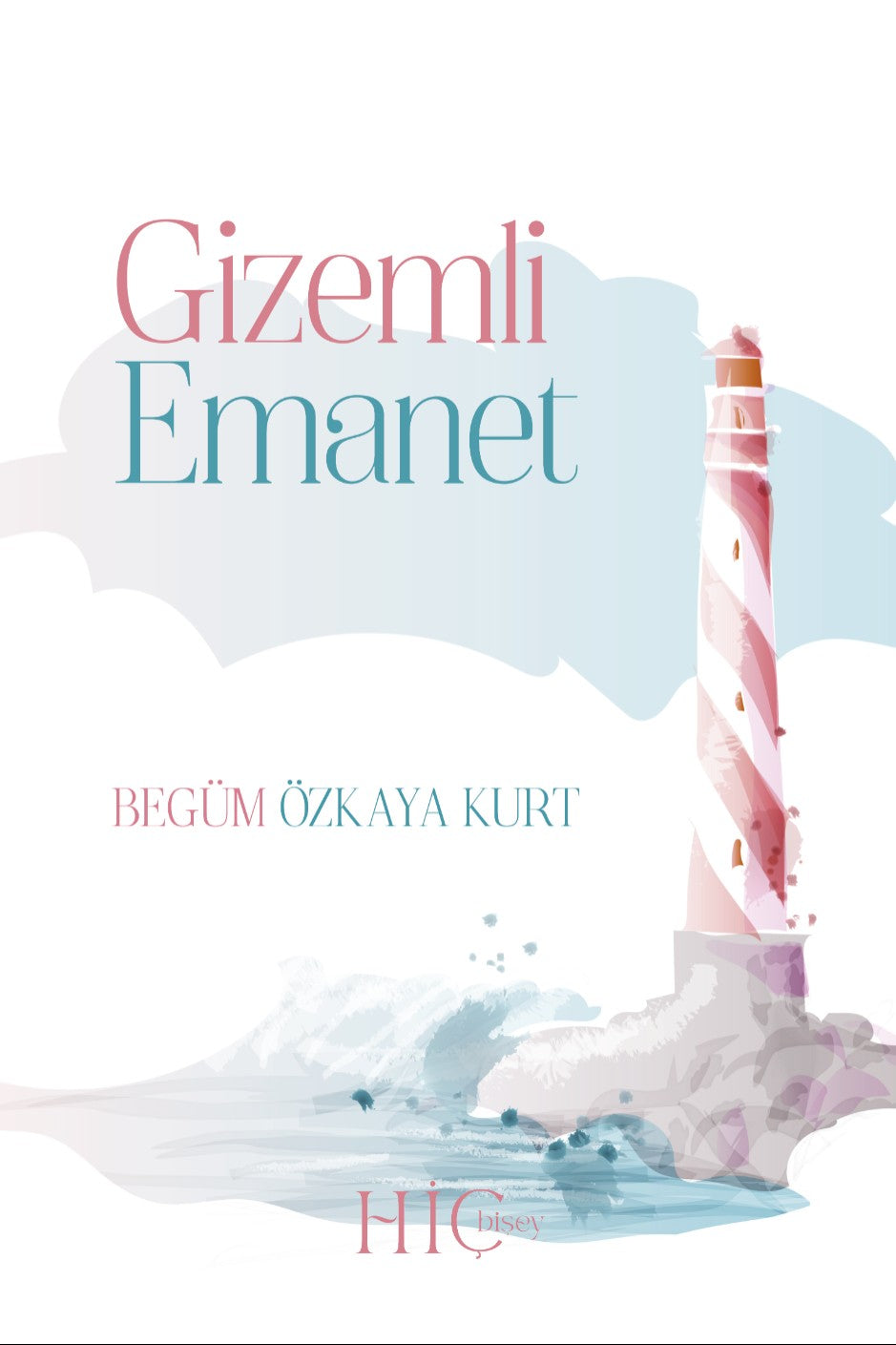 Gizemli Emanet - Begüm Özkaya Kurt kitap kapağı