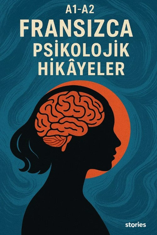 A1-A2 Fransızca Psikolojik Hikayeler - Kolektif kitap kapağı