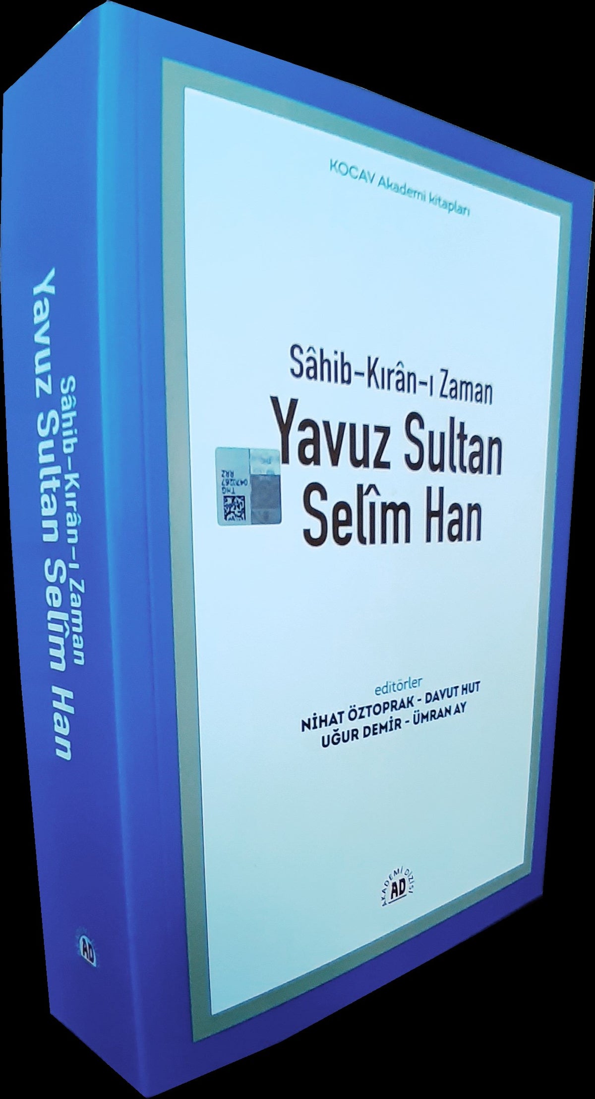 Sahib-Kıran-ı Zaman Yavuz Sultan Selim Han - Kolektif kitap kapağı