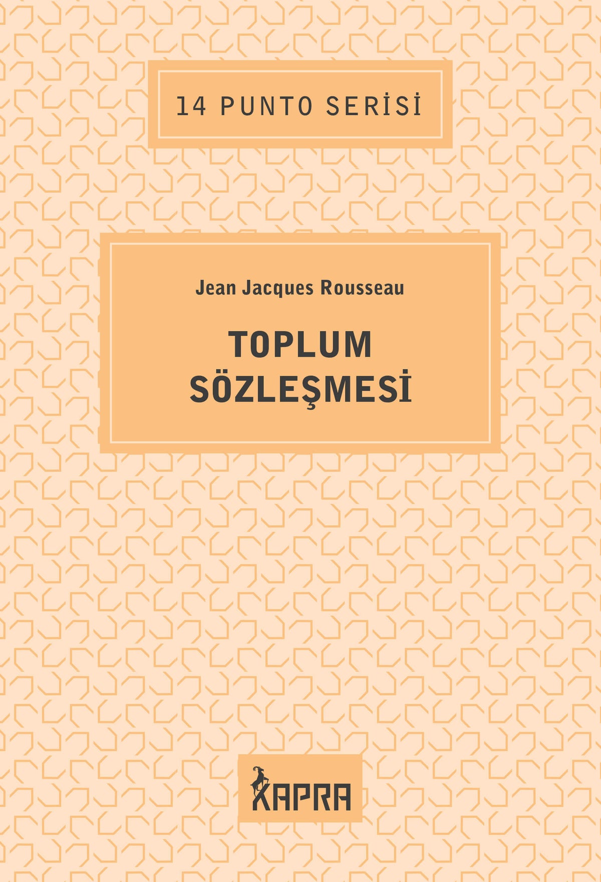 Toplum Sözleşmesi / 14 Punto Serisi - Jean Jacques Rousseau kitap kapağı