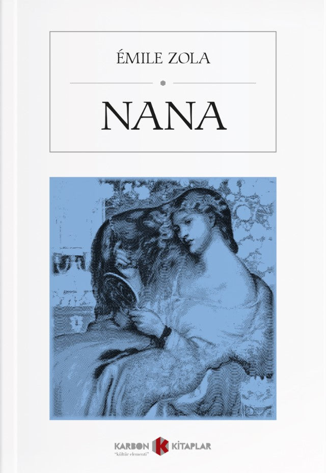Nana - Emile Zola kitap kapağı