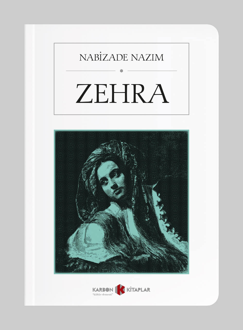 Zehra (Cep Boy) (Tam Metin) - Nabizade Nazım kitap kapağı