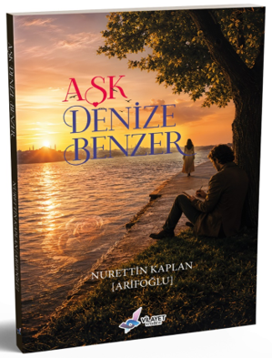 Aşk Denize Benzer - Nurettin Kaplan kitap kapağı