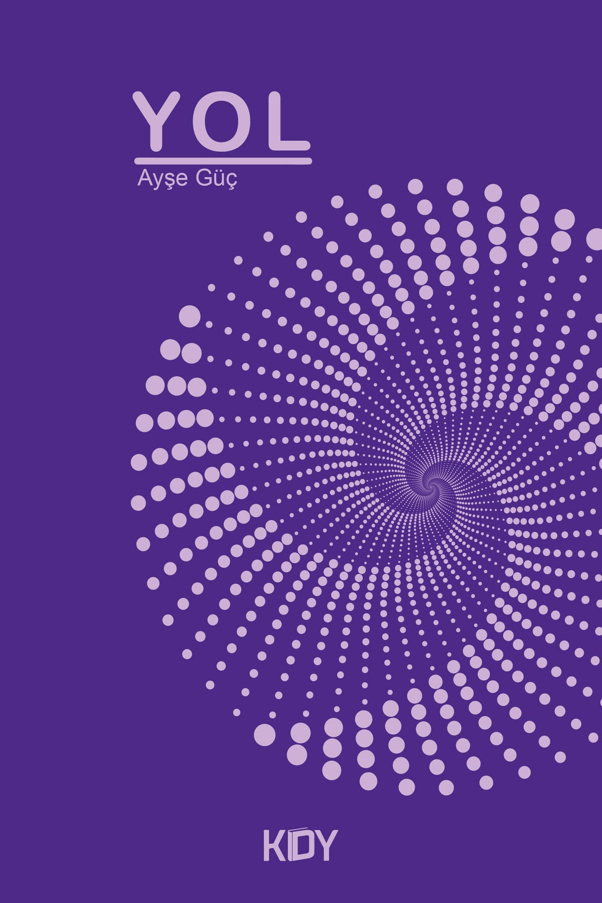Yol - Ayşe Güç kitap kapağı