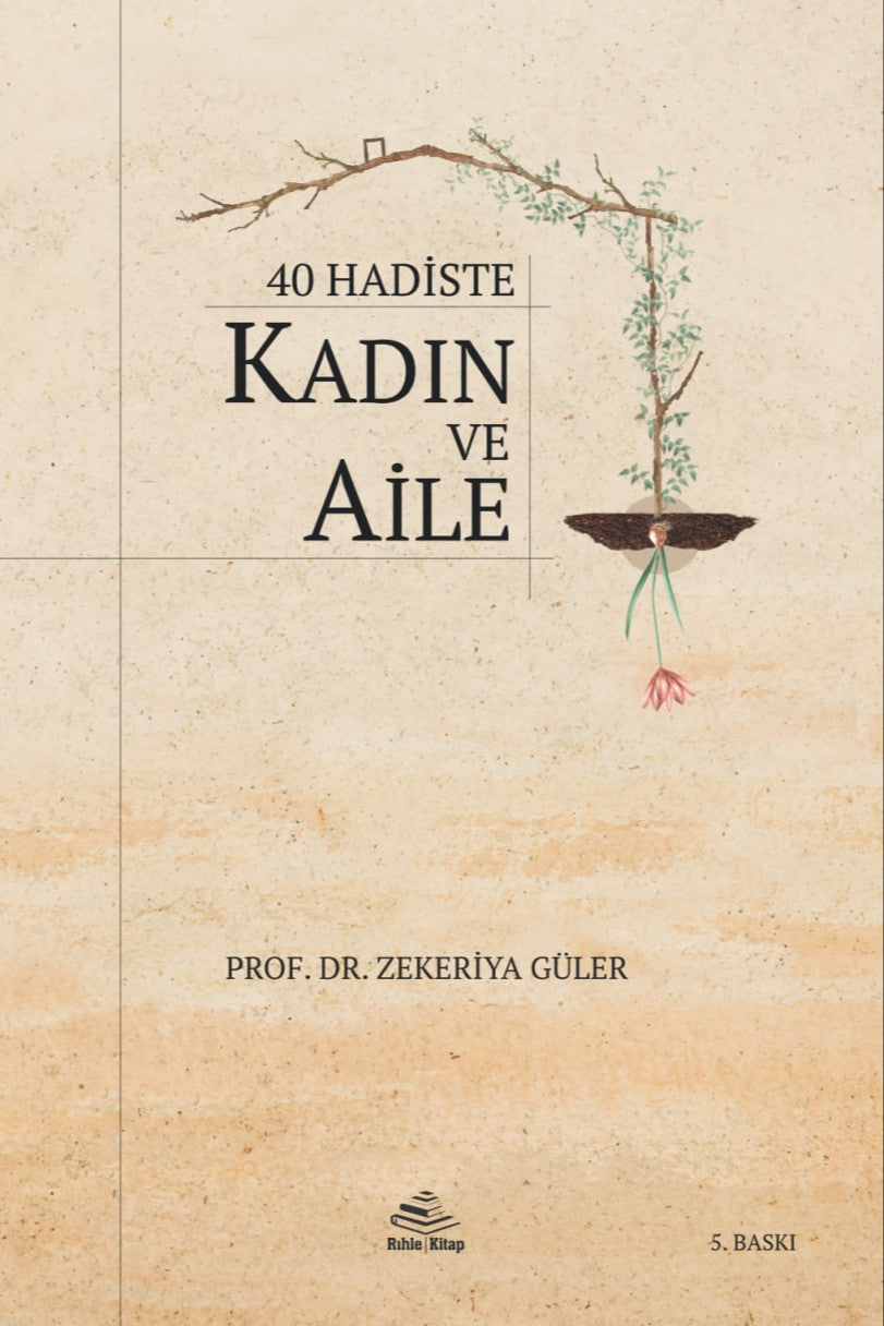 40 Hadiste Kadın ve Aile - Zekeriya Güler kitap kapağı