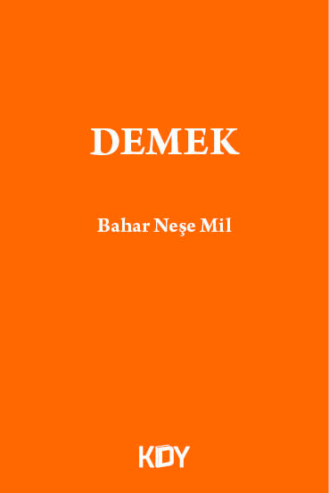 Demek - Bahar Neşe Mil kitap kapağı