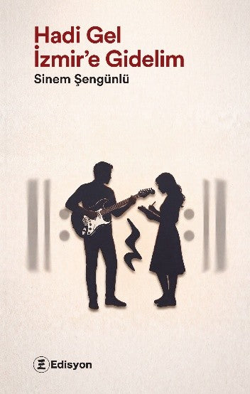 Hadi Gel İzmir'e Gidelim - Sinem Şengünlü kitap kapağı