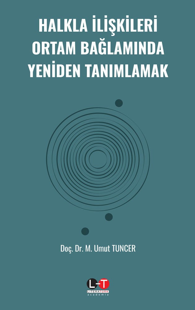 Halkla İlişkileri Ortam Bağlamında Yeniden Tanımlamak - M. Umut Tuncer kitap kapağı