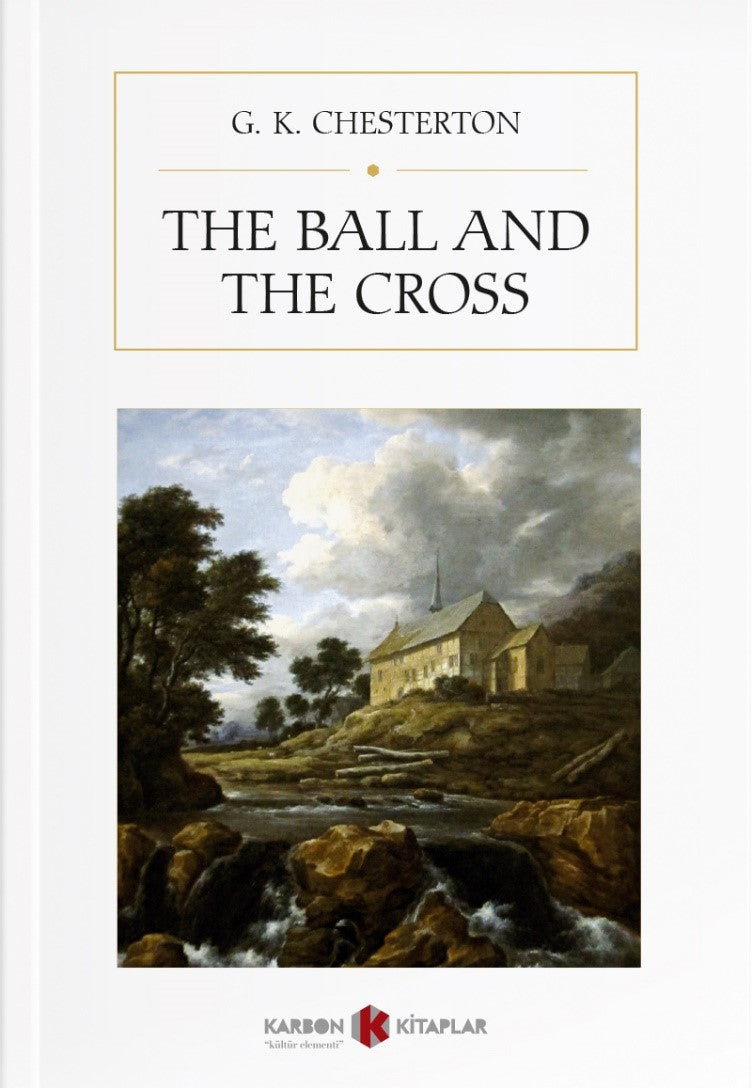 The Ball and The Cross - G.K. Chesterton kitap kapağı