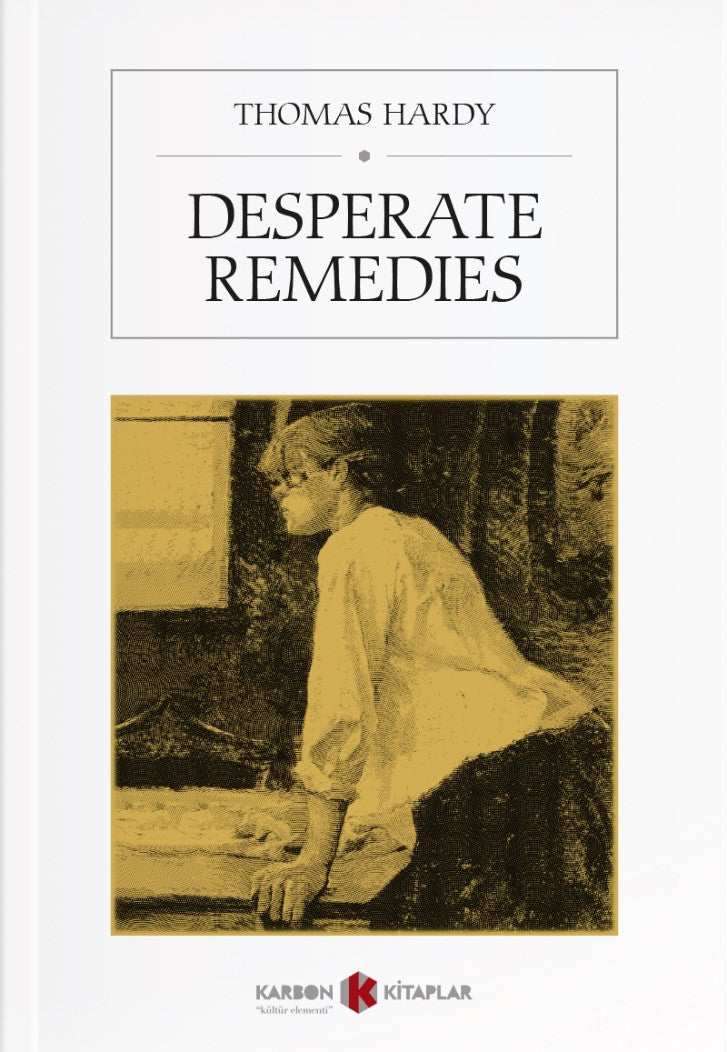 Desperate Remedies - Thomas Hardy kitap kapağı