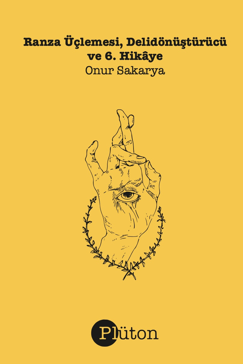 Ranza Üçlemesi, Delidönüştürücü ve 6. Hikaye - Onur Sakarya kitap kapağı