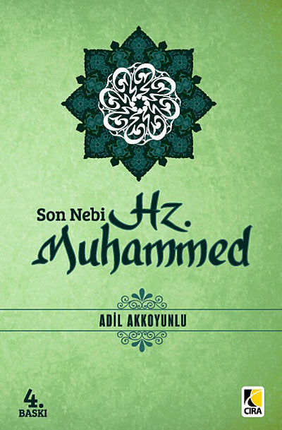 Son Nebi Hz. Muhammed (sav) - Adil Akkoyunlu kitap kapağı