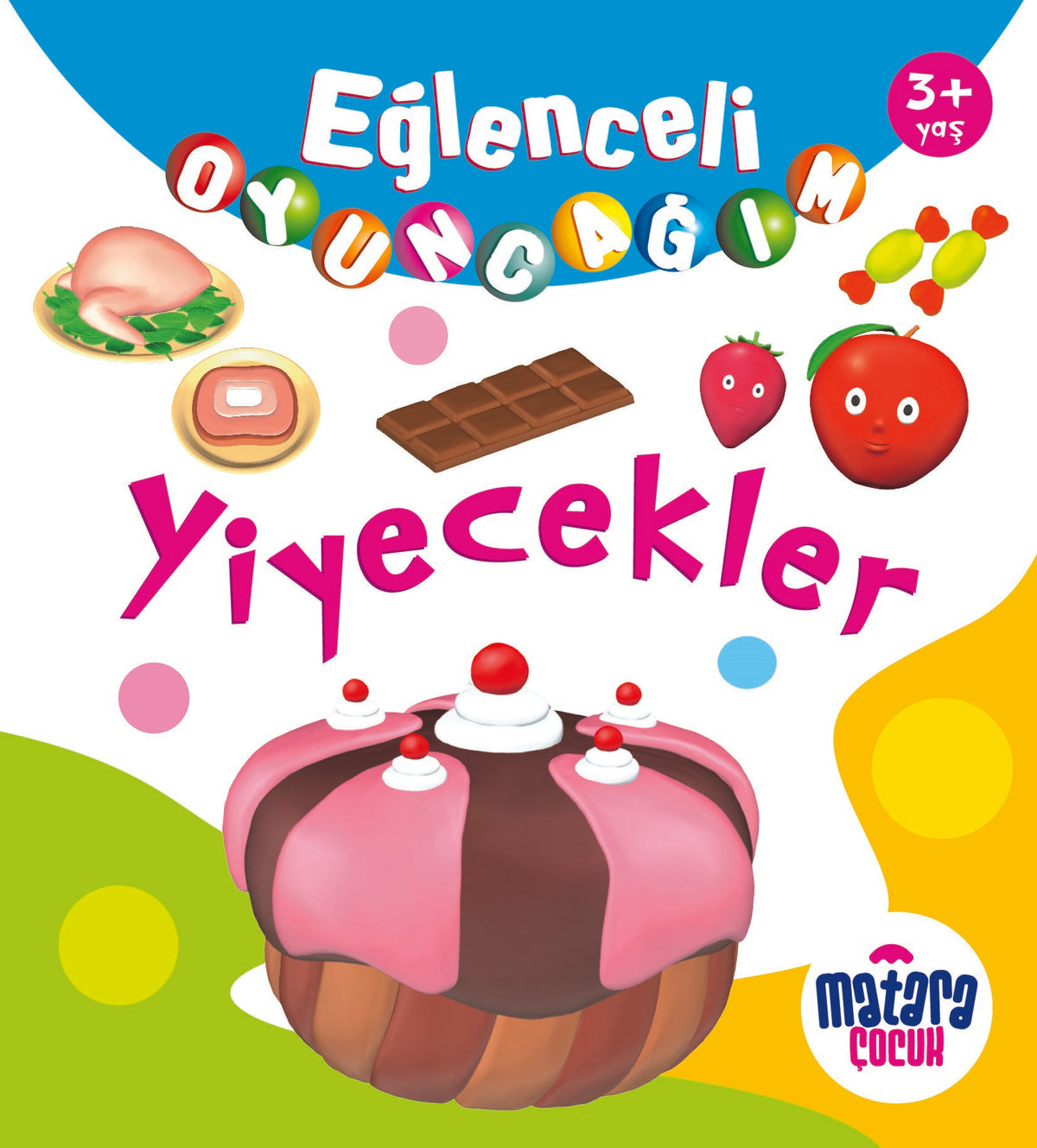 Eğlenceli Oyuncağım / Yiyecekler - Kolektif kitap kapağı