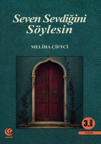 Seven Sevdiğini Söylesin - Meliha Çiftçi kitap kapağı
