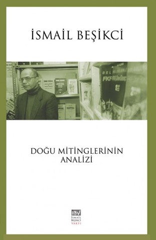 Doğu Mitinglerinin Analizi - İsmail Beşikci kitap kapağı