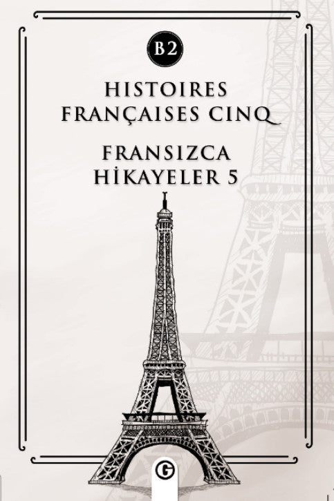 Histoires Françaises Cinq (B2) Fransızca Hikayeler 5 - Kolektif kitap kapağı