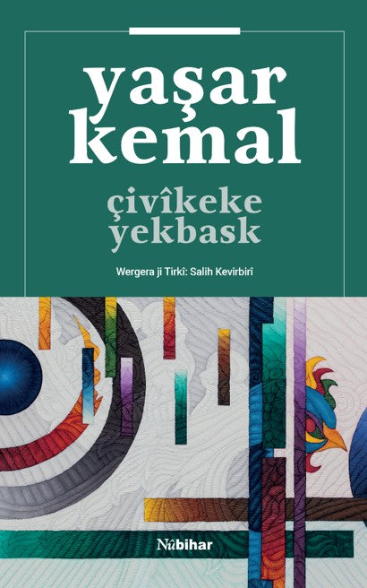 Çivikeke Yekbask - Yaşar Kemal kitap kapağı