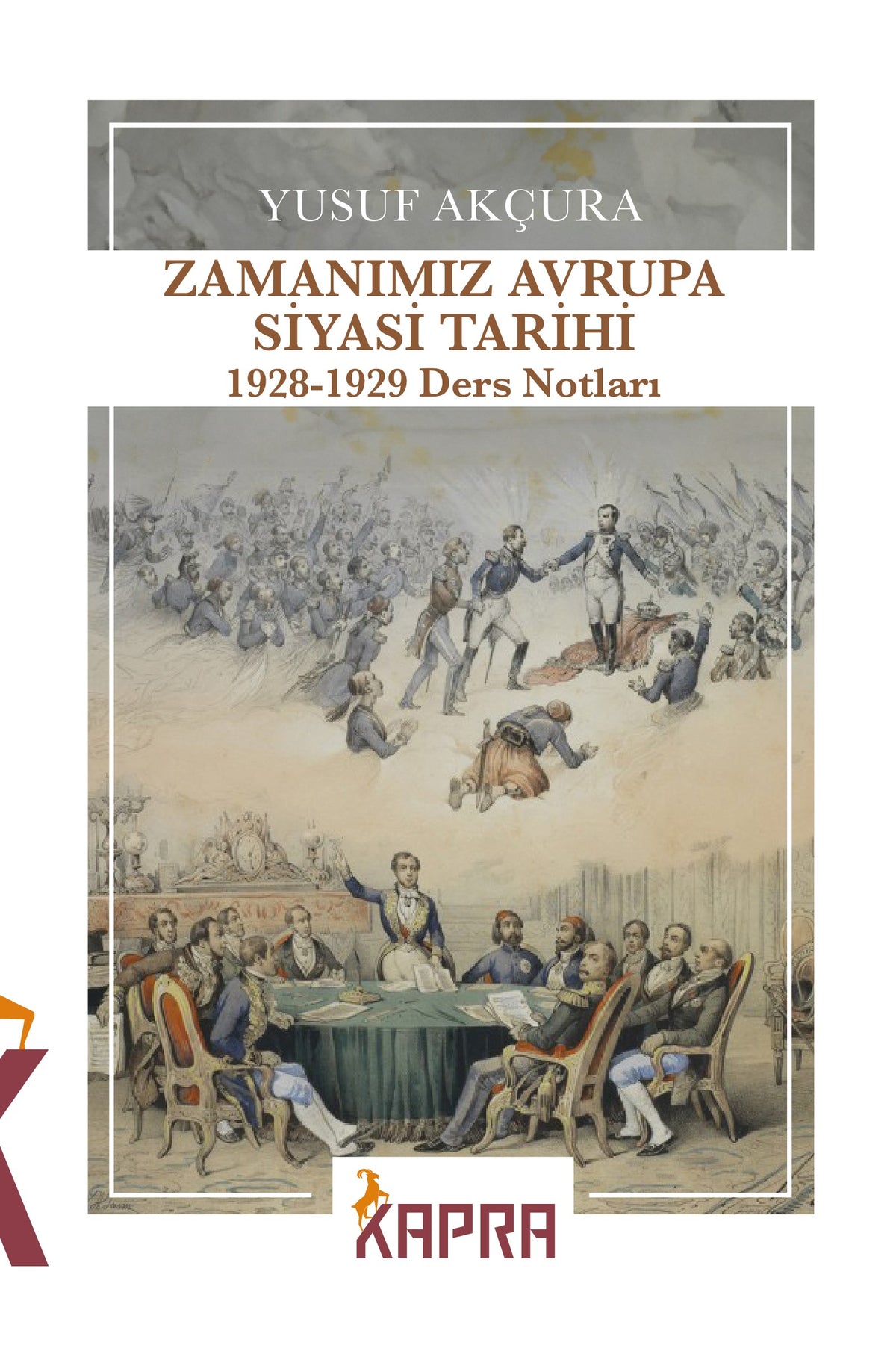 Zamanımız Avrupa Siyasi Tarihi/1928-1929 Ders Notları - Yusuf Akçura kitap kapağı