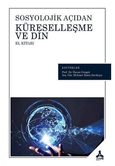 Sosyolojik Açıdan Küreselleşme ve Din El Kitabı - Kolektif kitap kapağı