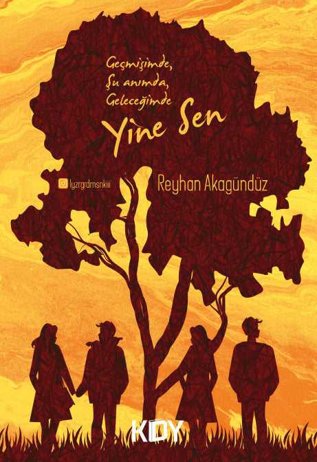 Geçmişimde Şu Anımda Geleceğimde Yine Sen - Reyhan Akagündüz kitap kapağı