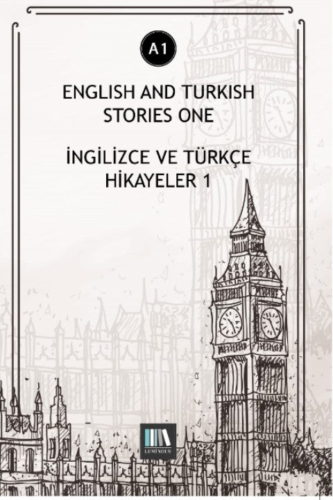 English And Turkish Stories One (A1) İngilizce ve Türkçe Hikayeler - Kolektif kitap kapağı