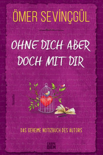 Ohne Dich Aber Doch Mit Dir - Ömer Sevinçgül kitap kapağı