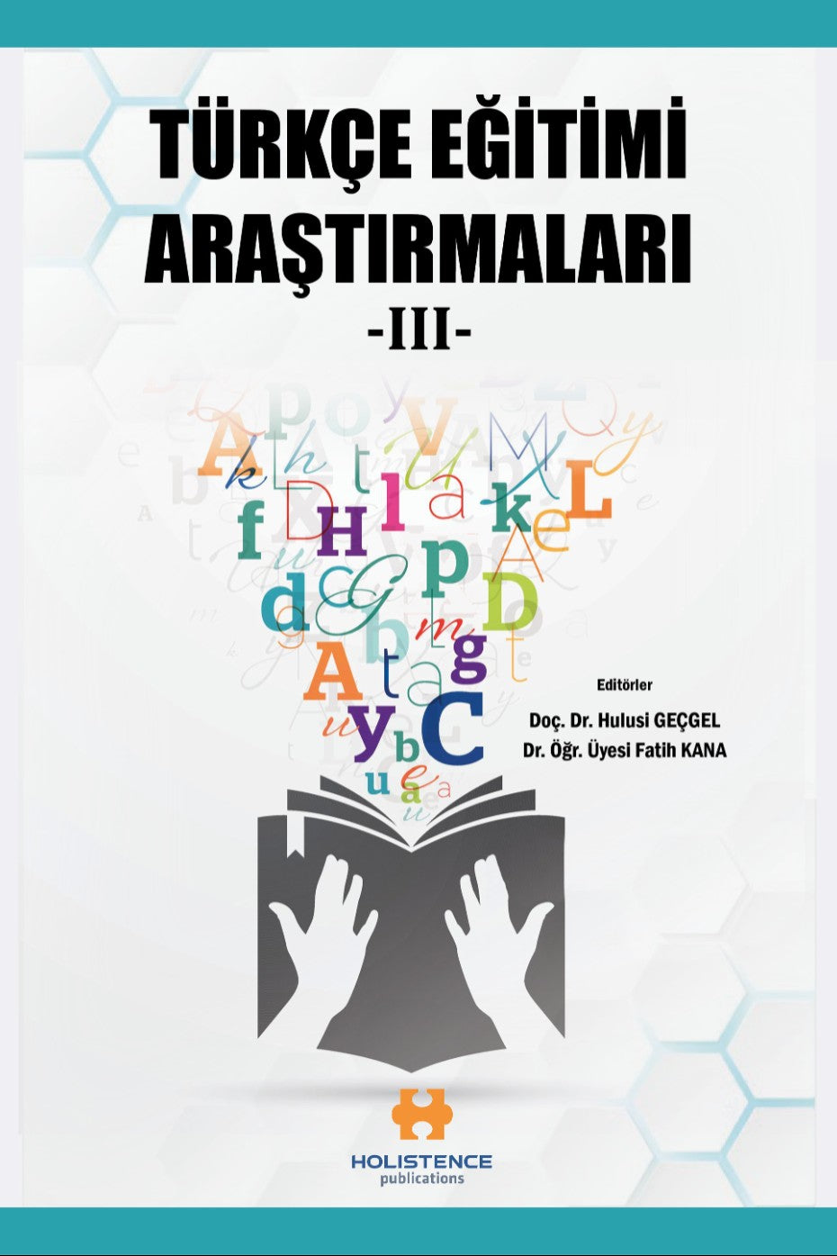 Türkçe Eğitimi Araştırmaları III - Hulusi Geçgel kitap kapağı