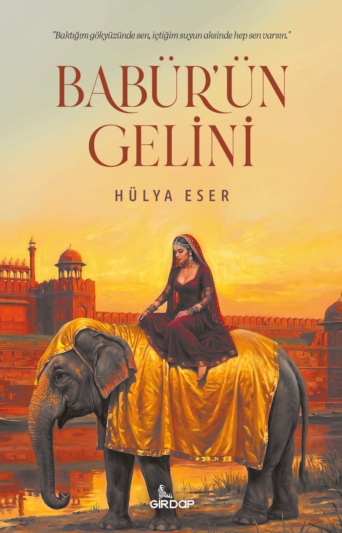 Babür'ün Gelini - Hülya Eser kitap kapağı