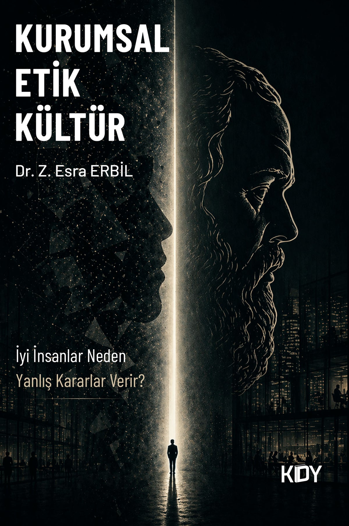 Kurumsal Etik Kültür - Dr. Z. Esra Erbil kitap kapağı