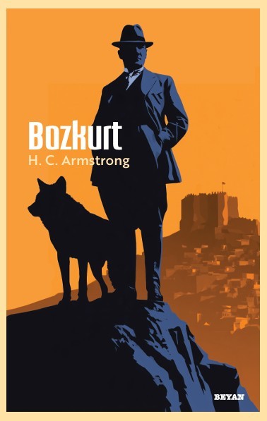 Bozkurt - H. C. Armstrong kitap kapağı