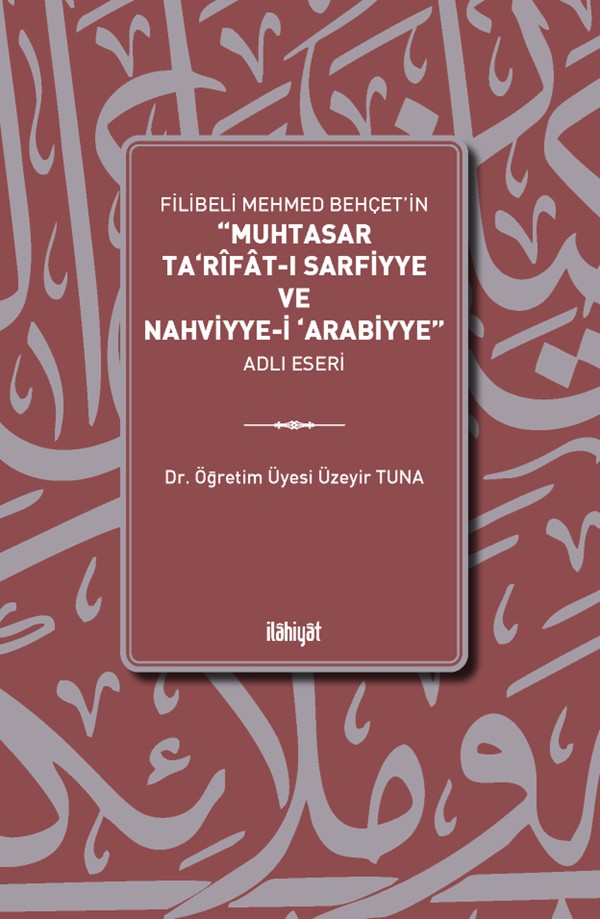 Muhtasar Ta‘rîfat-ı Sarfiyye ve Nahviyye-i ‘Arabiyye - Üzeyir Tuna kitap kapağı