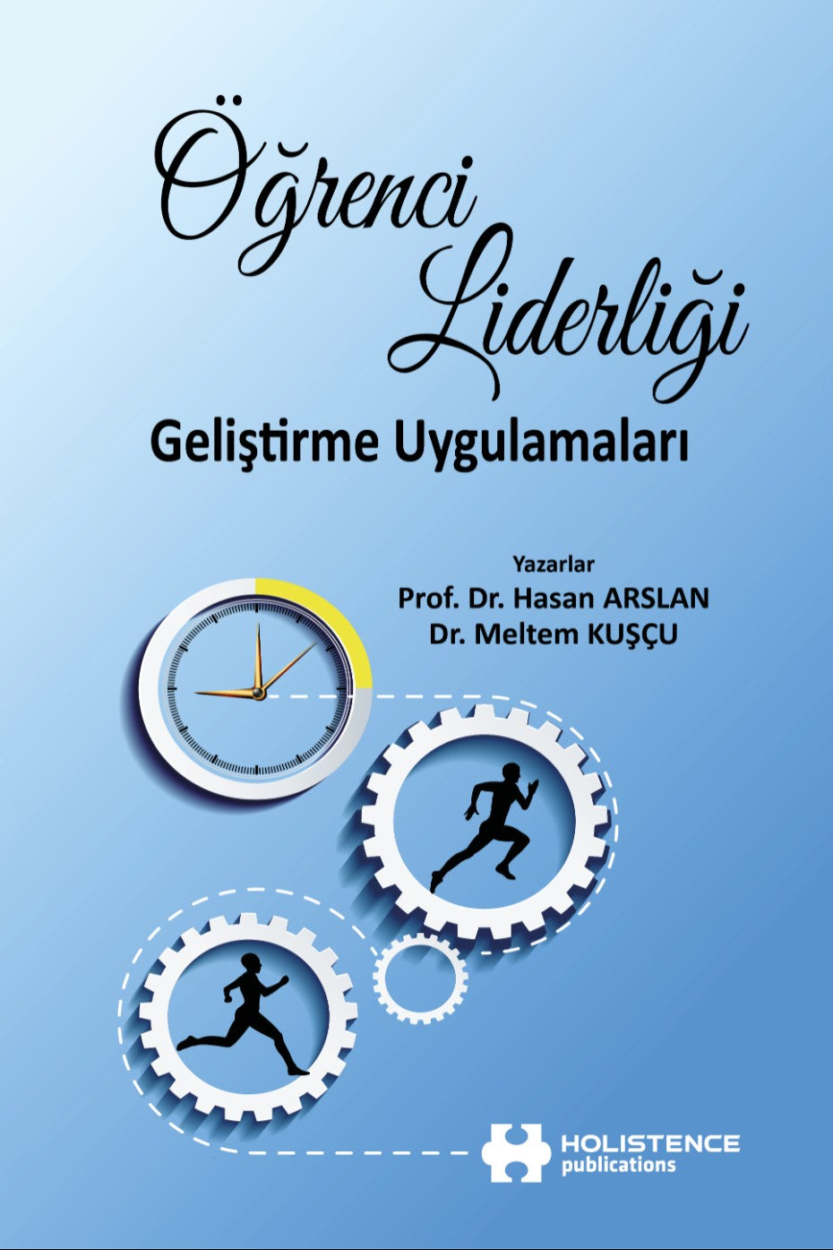 Öğrenci Liderliği Geliştirme Uygulamaları - Prof. Dr. Hasan Arslan kitap kapağı